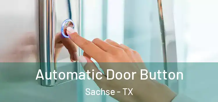  Automatic Door Button Sachse - TX