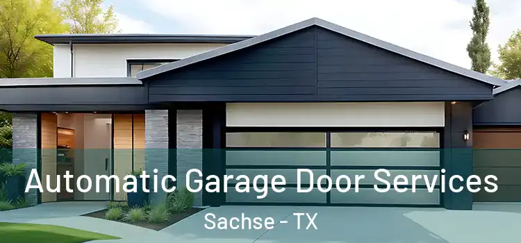  Automatic Garage Door Services Sachse - TX