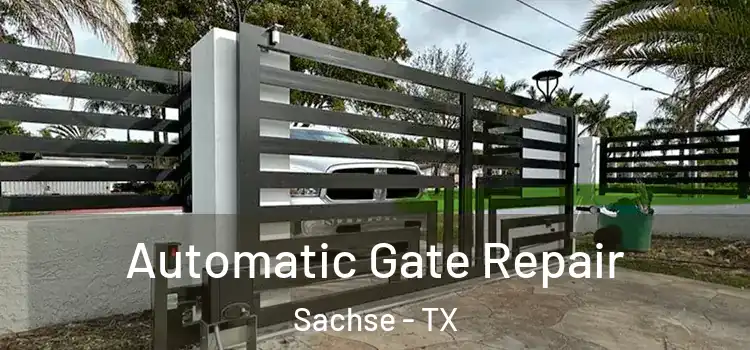  Automatic Gate Repair Sachse - TX