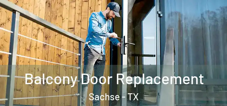  Balcony Door Replacement Sachse - TX