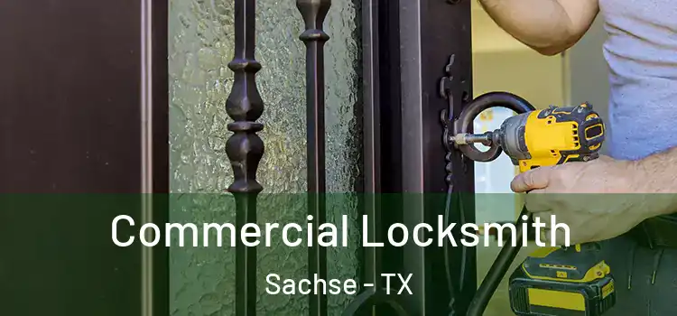  Commercial Locksmith Sachse - TX