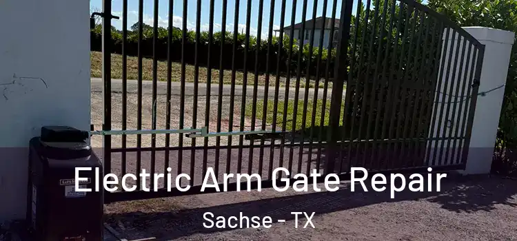  Electric Arm Gate Repair Sachse - TX