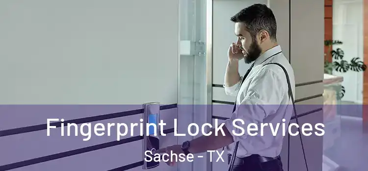  Fingerprint Lock Services Sachse - TX