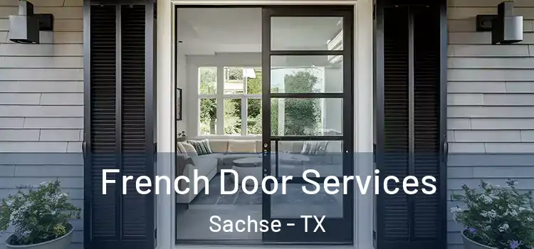  French Door Services Sachse - TX
