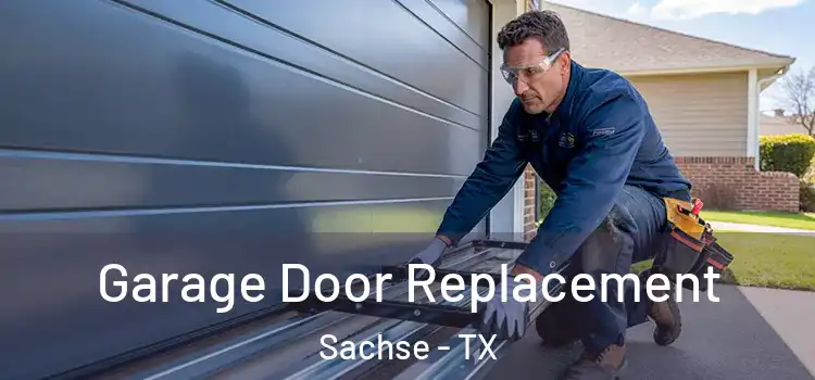  Garage Door Replacement Sachse - TX