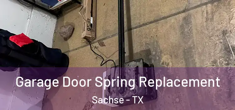  Garage Door Spring Replacement Sachse - TX