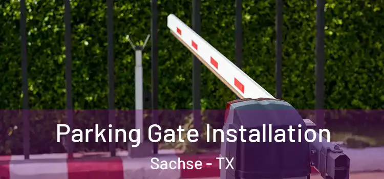 Parking Gate Installation Sachse - TX