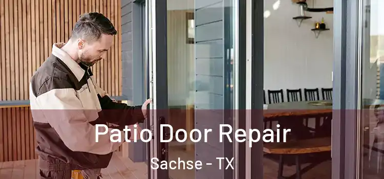 Patio Door Repair Sachse - TX