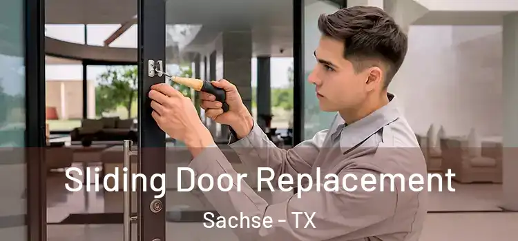  Sliding Door Replacement Sachse - TX