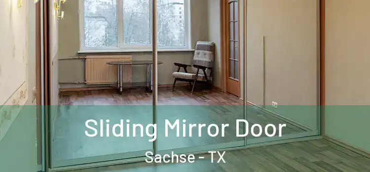  Sliding Mirror Door Sachse - TX